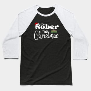 Sobriety Christmas Baseball T-Shirt